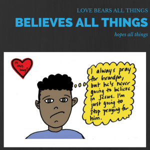 child gives up on praying for his grandpa